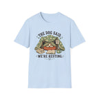 We're Resting T‑Shirt