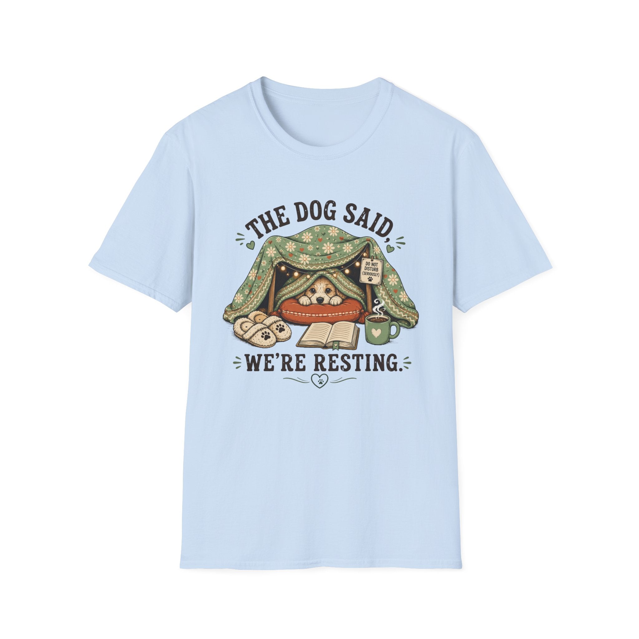 We're Resting T‑Shirt