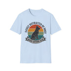 Easily Distracted By Dogs T-Shirt