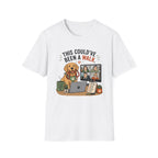 "This Could've Been a Walk" T-shirt