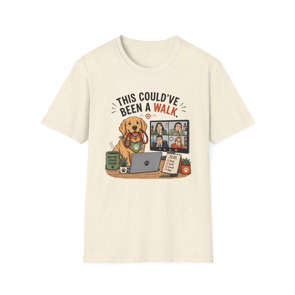 "This Could've Been a Walk" T-shirt