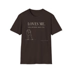 Loves Me T-shirt