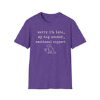 Sorry I'm Late T-Shirt