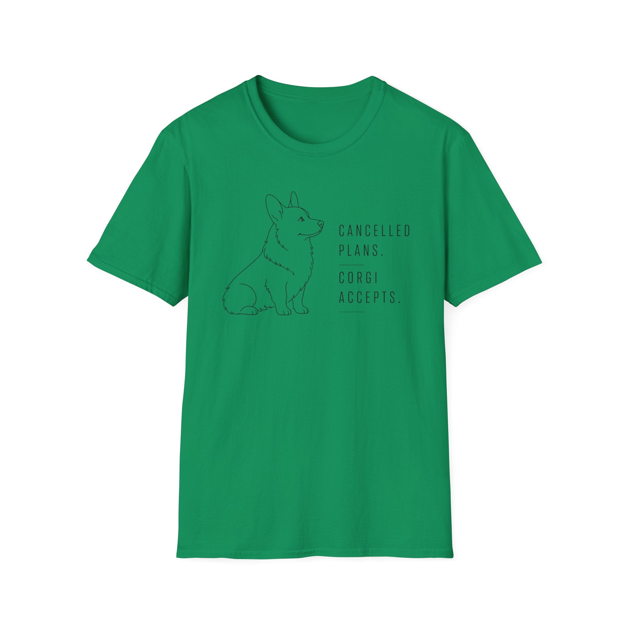 "Cancelled Plans. Corgi Accepts." T-shirt