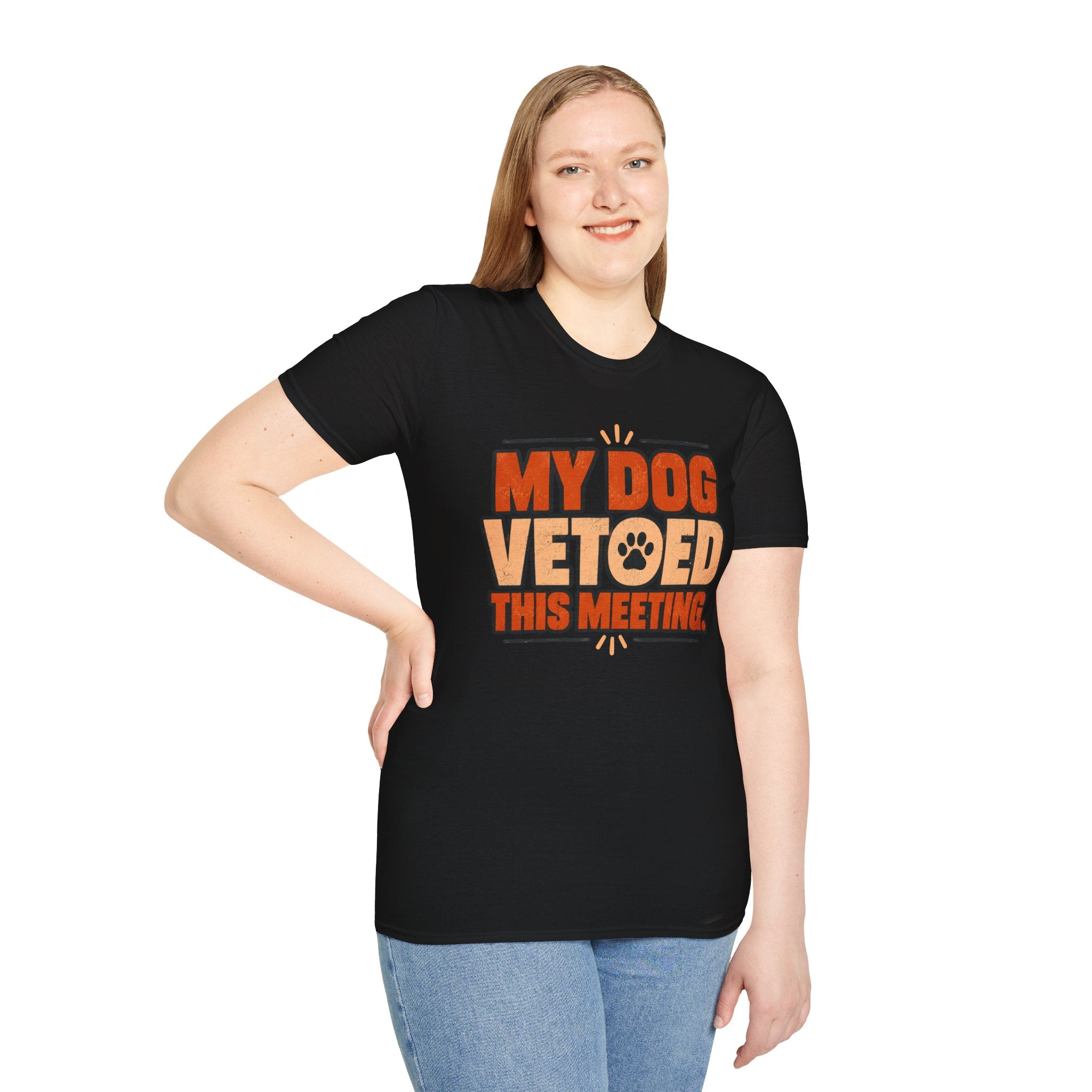 My Dog Vetoed This Meeting T-shirt