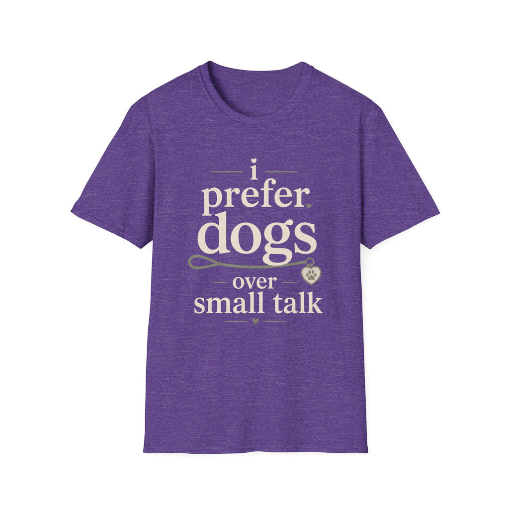 I Prefer Dogs T-Shirt