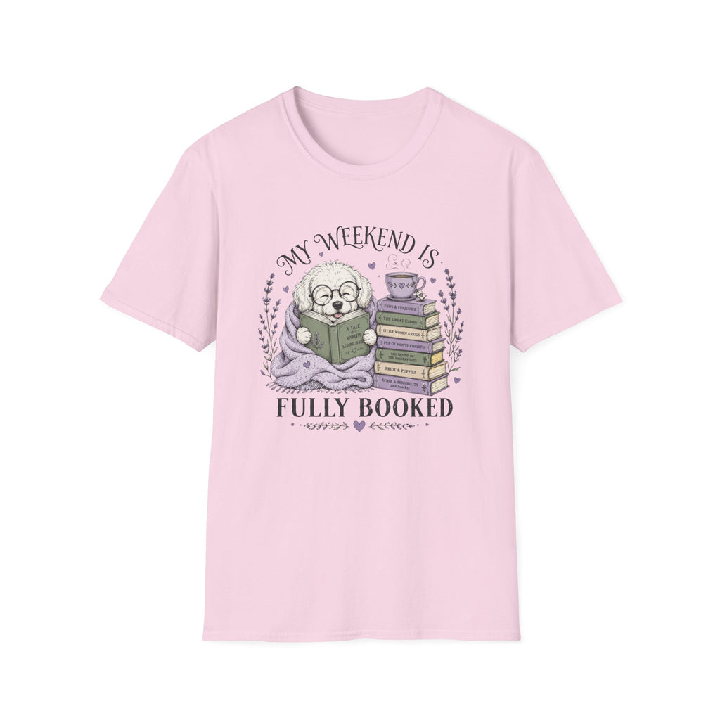 My Weekend Is Fully Booked T-shirt
