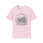 My Weekend Is Fully Booked T-shirt