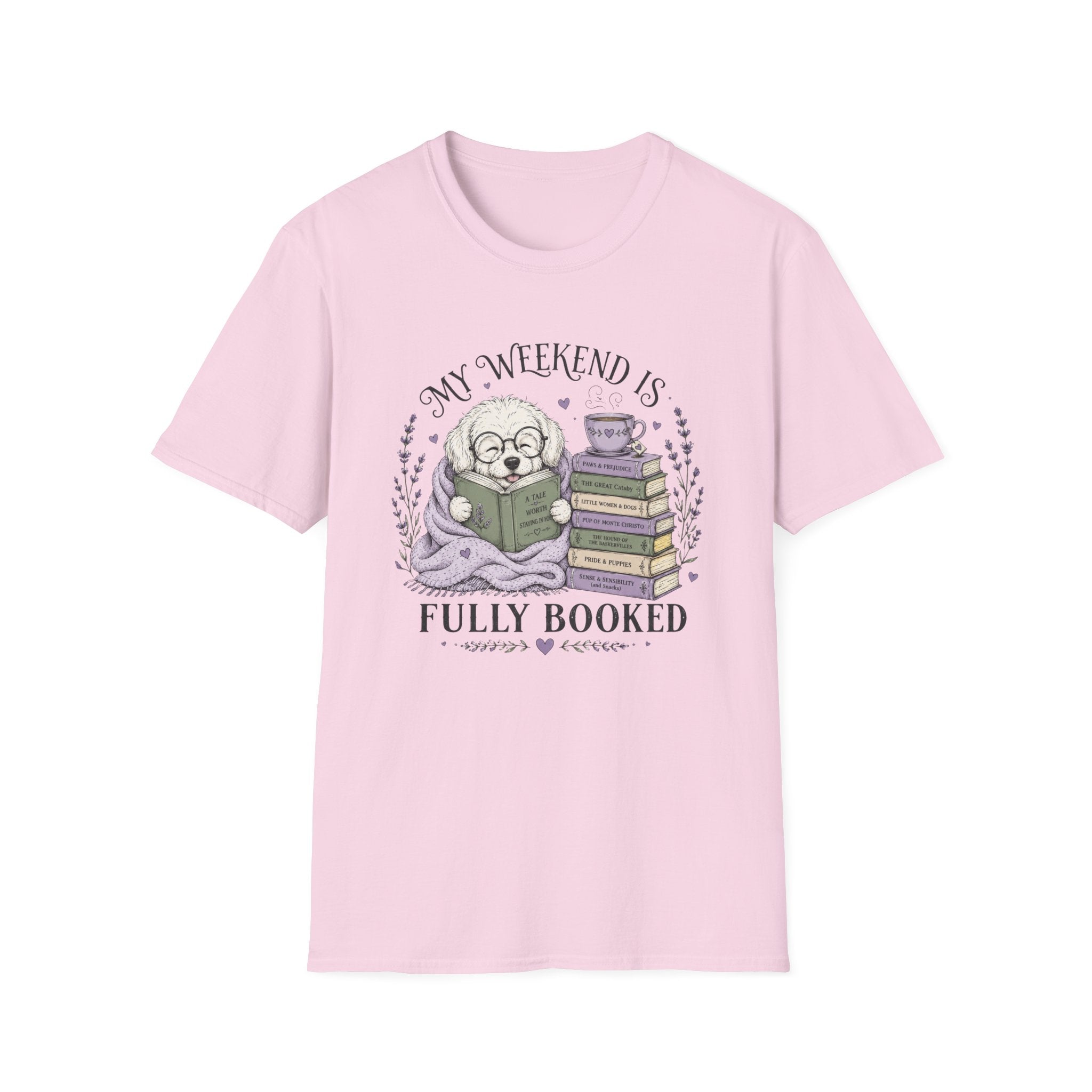 My Weekend Is Fully Booked T-shirt