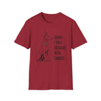 Sorry, I Only Socialize with Canines” T-Shirt