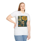 We Pretend We Aren’t Home T-shirt