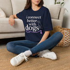 Connect Better T-Shirt