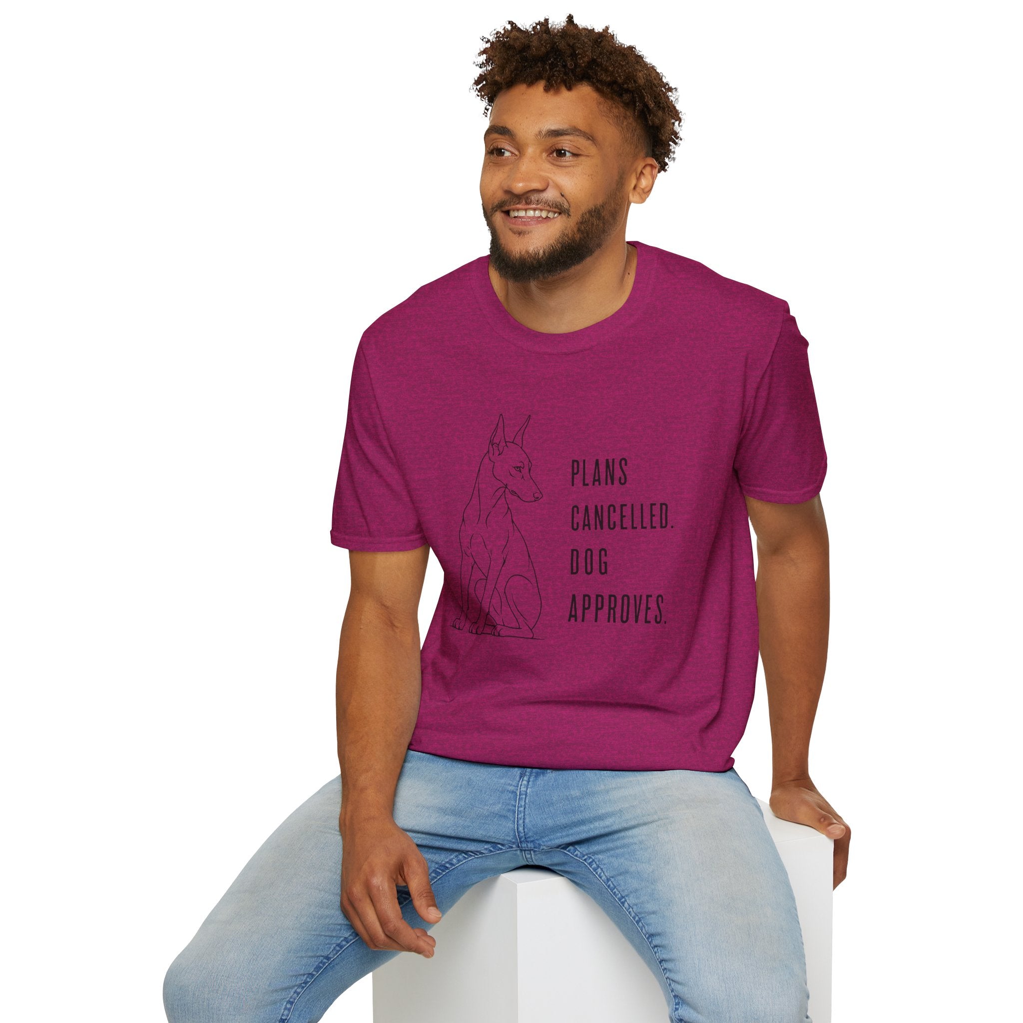 "Plans Cancelled. Dog Approves." T-shirt