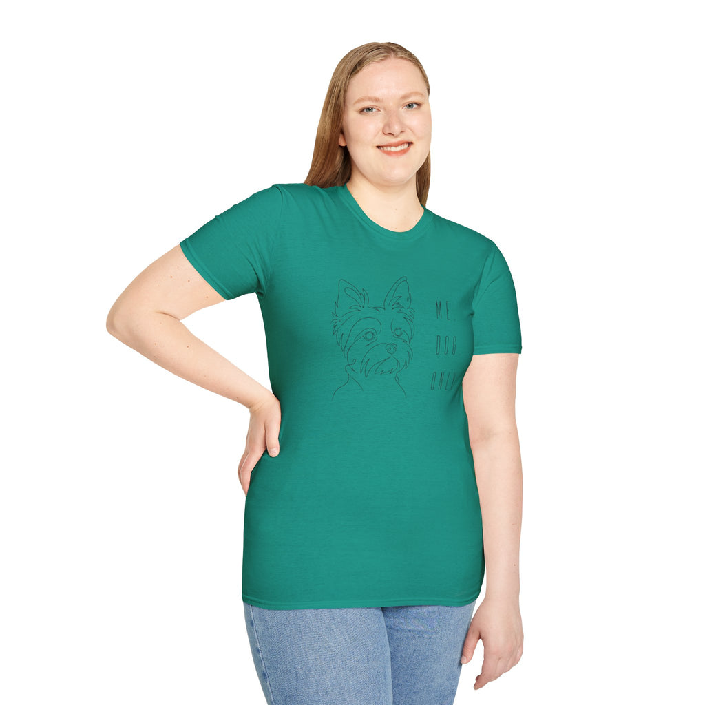 Me, Dog Only Yorkie T-Shirt