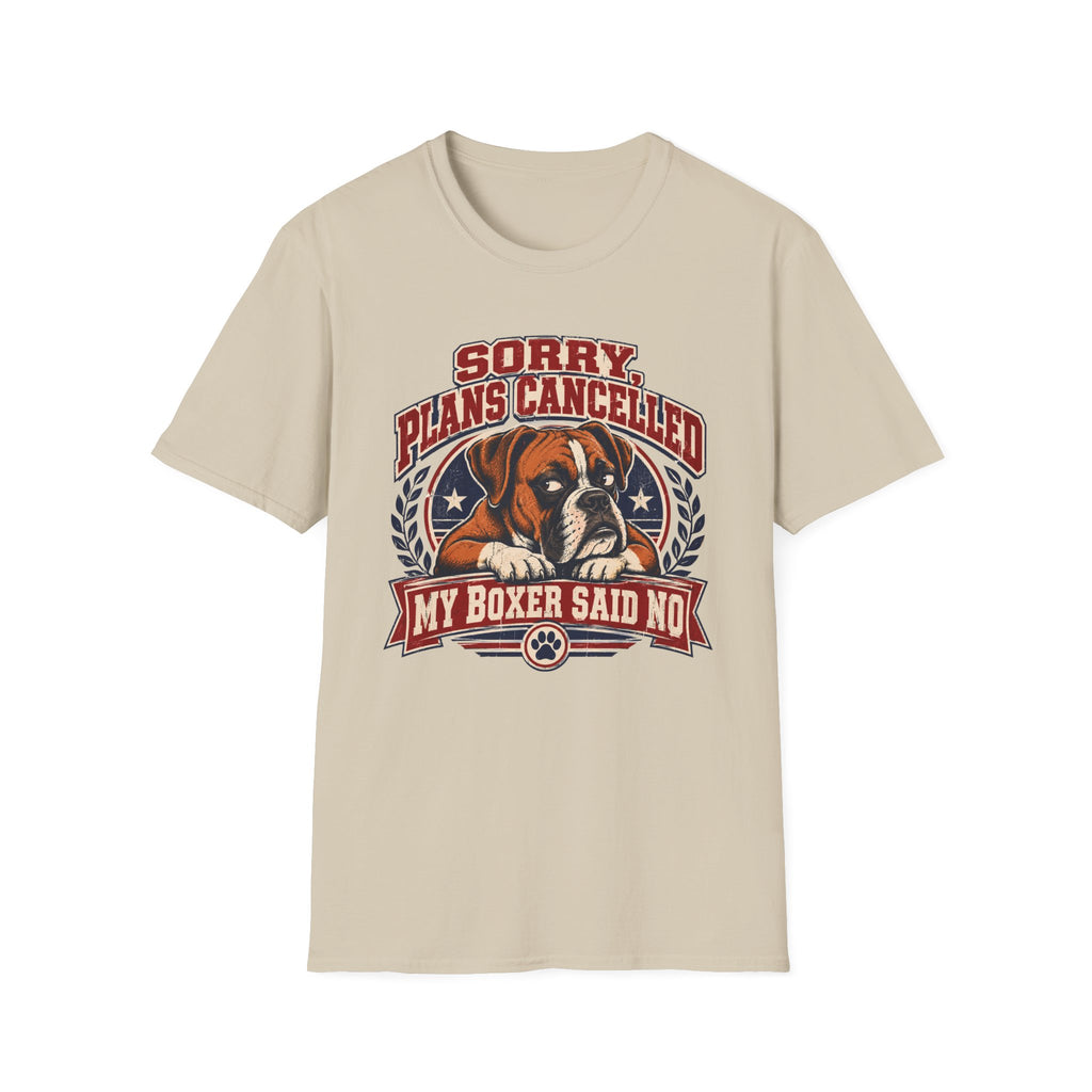 Plans Cancelled Boxer T-Shirt