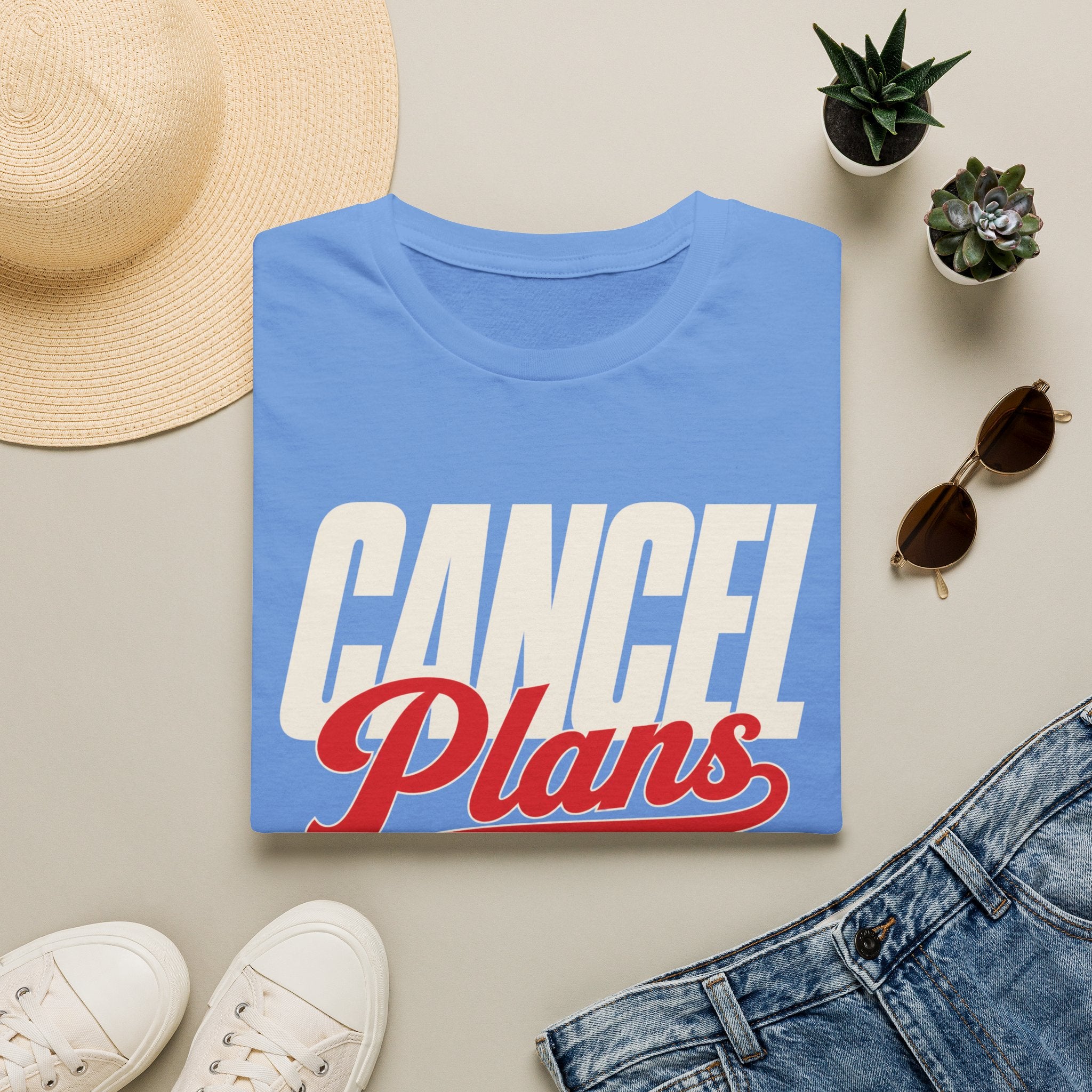 Cancel Plans T-Shirt