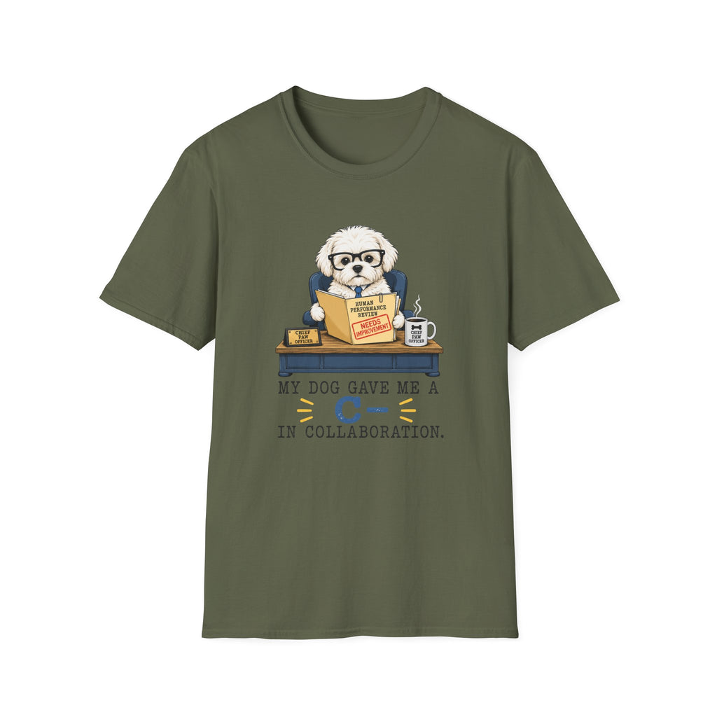My Dog Gave Me a C in Collaboration” T-shirt
