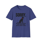 SORRY German Shepherd T-shirt
