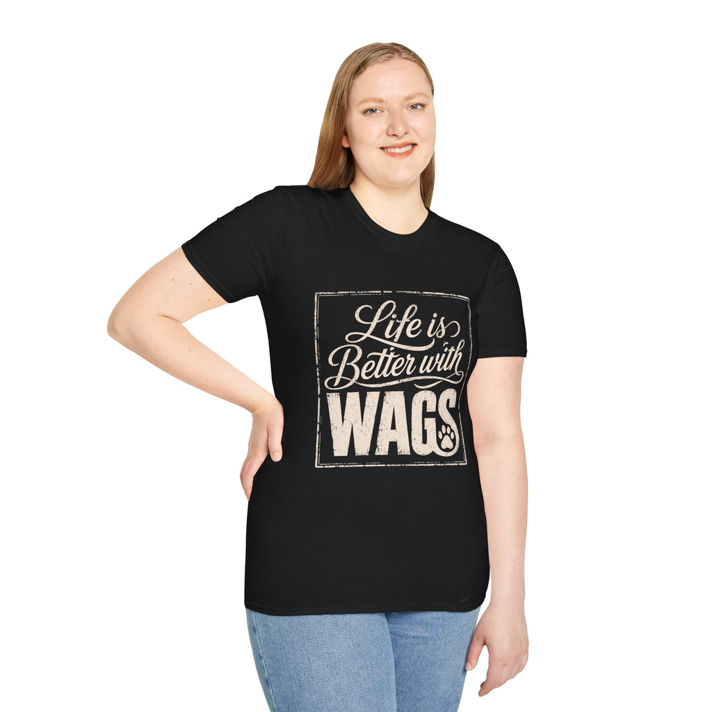 Better With Wags T-Shirt
