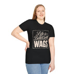 Better With Wags T-Shirt