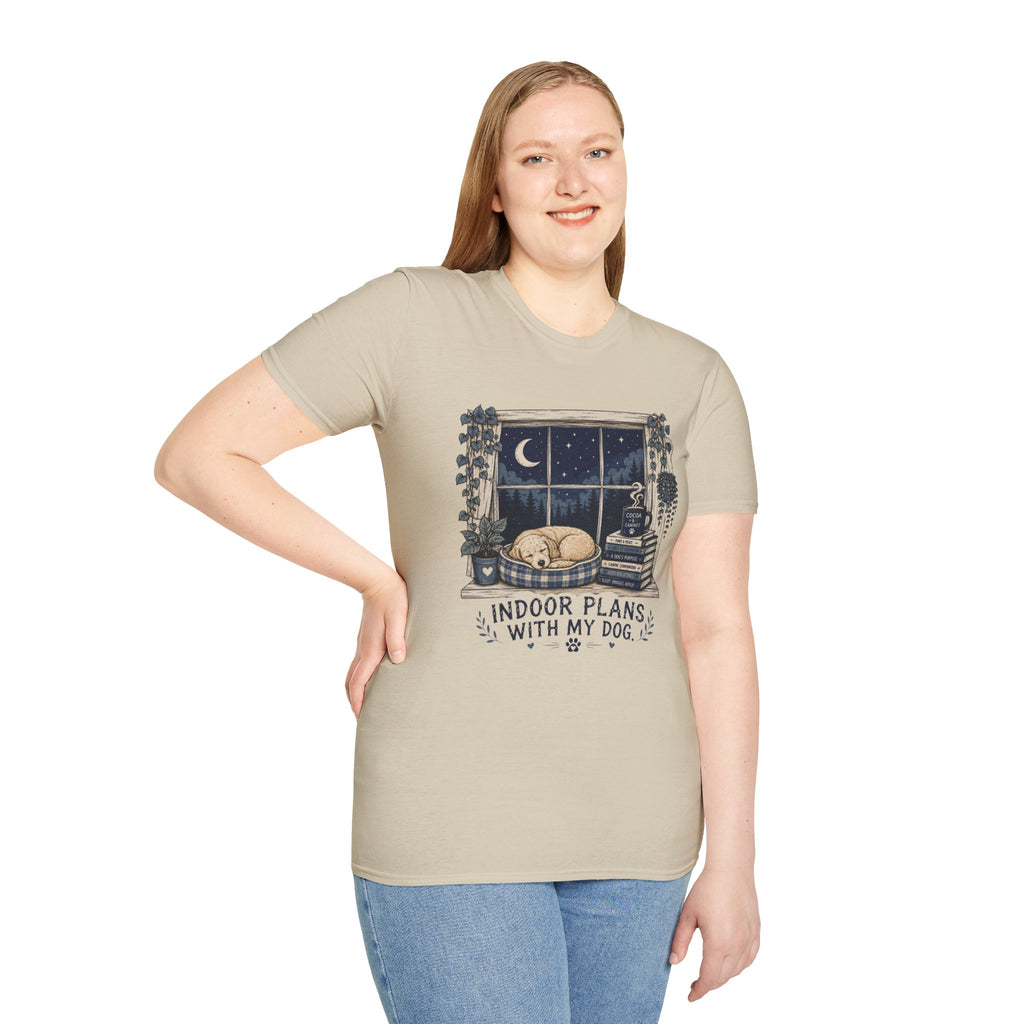Indoor Plans With My Dog T-Shirt