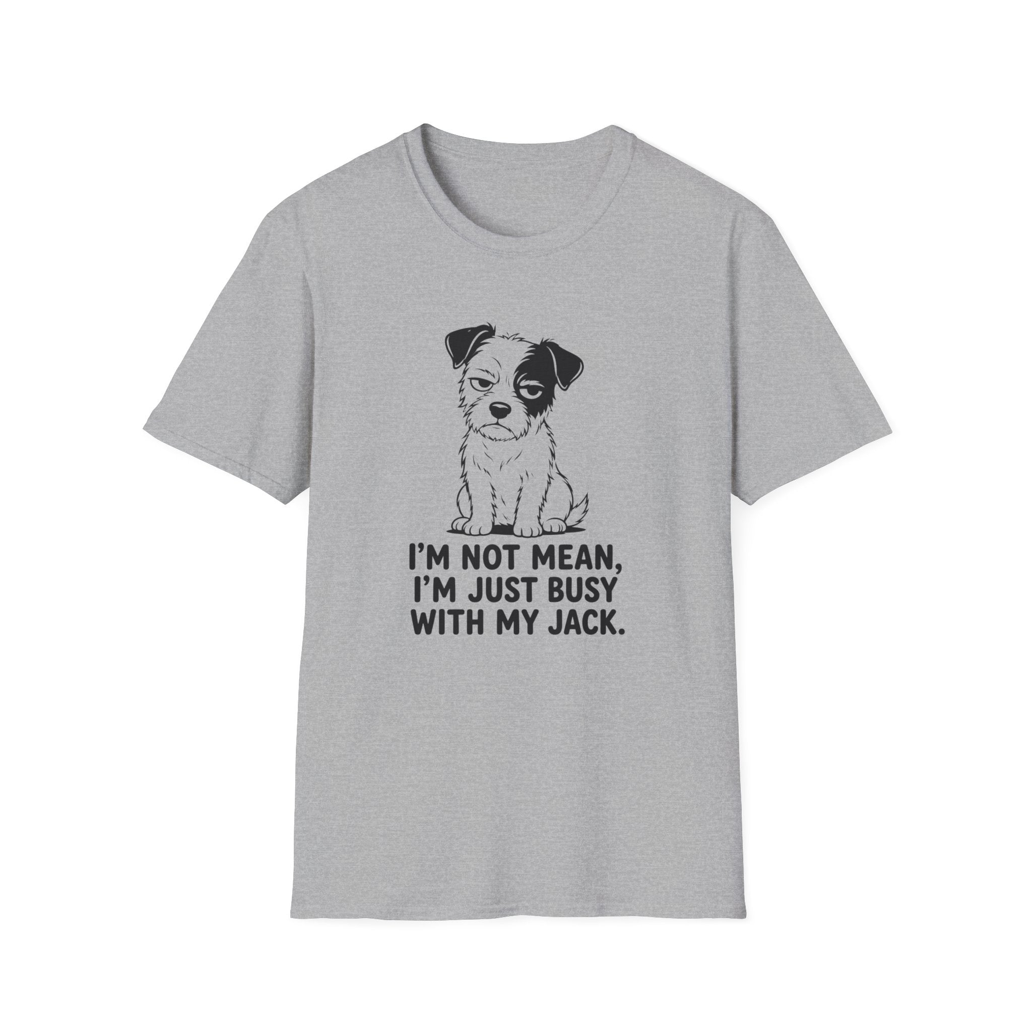 I’m Not Mean Jack T-shirt