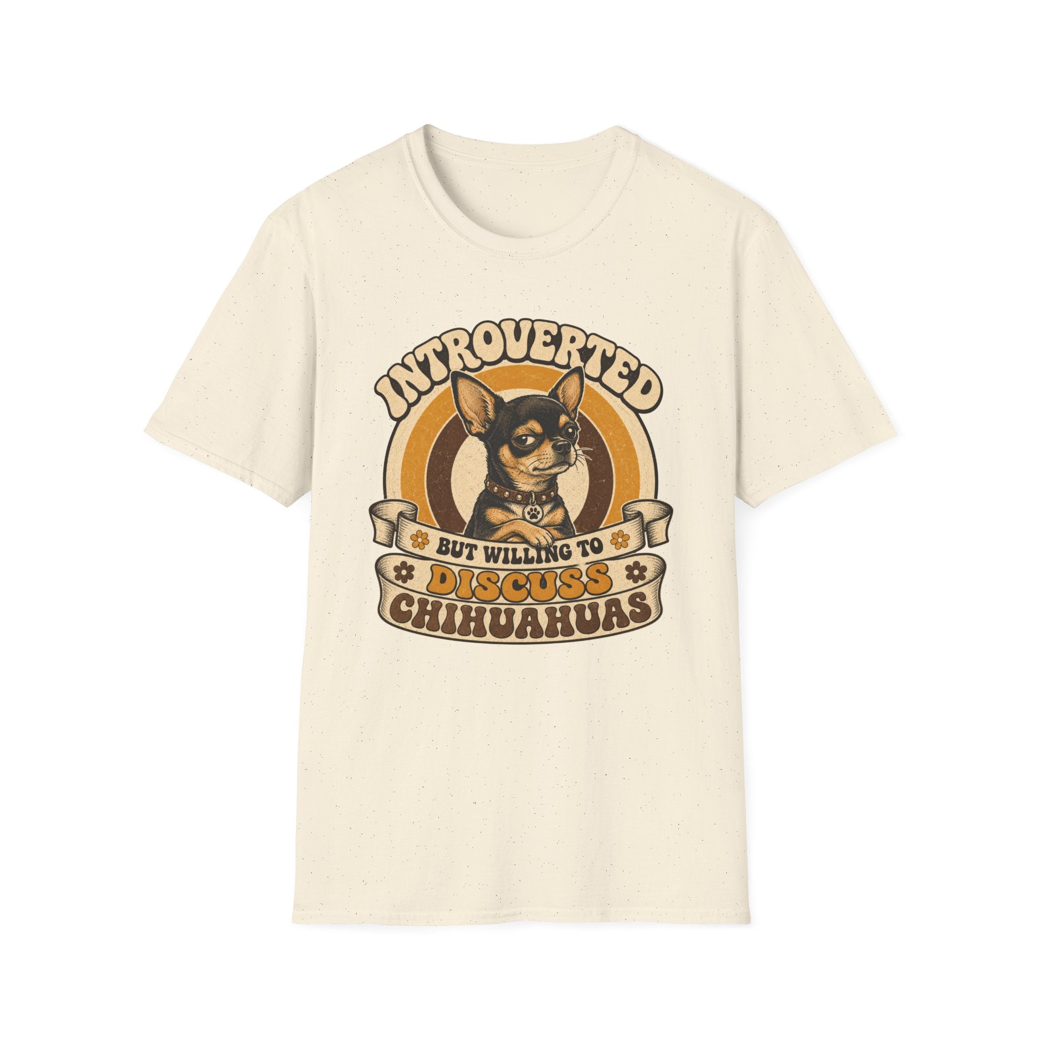Willing to Discuss Chihuahuas T-Shirt