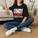 Cancel Plans T-Shirt