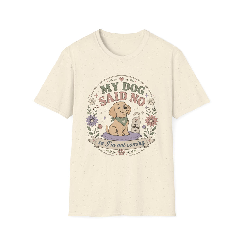 Not Coming T-Shirt