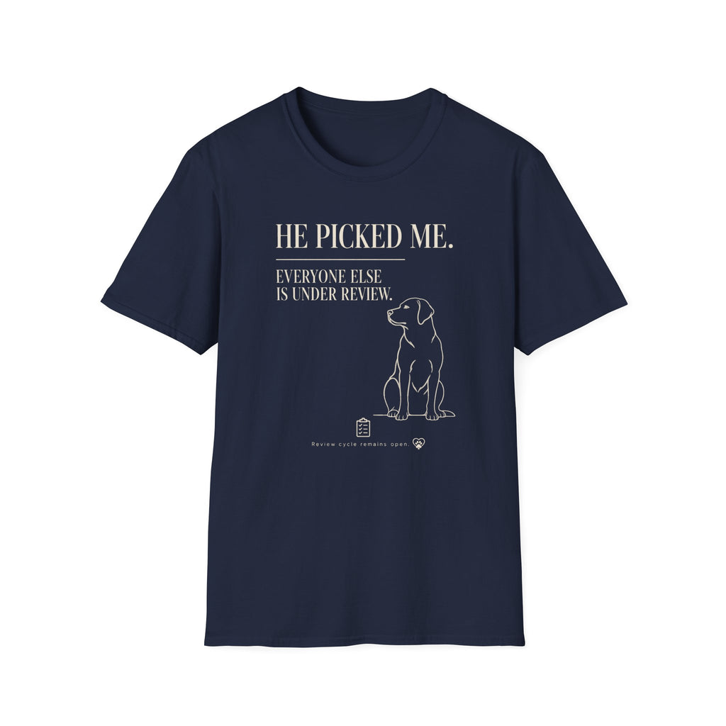 Picked Me T-shirt