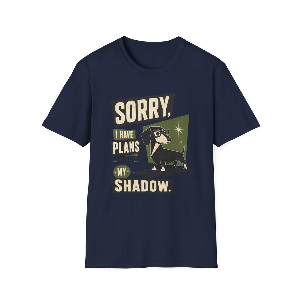 Sorry I Have Plans Dachshund T-Shirt