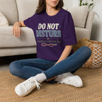 Do Not Disturb T-Shirt