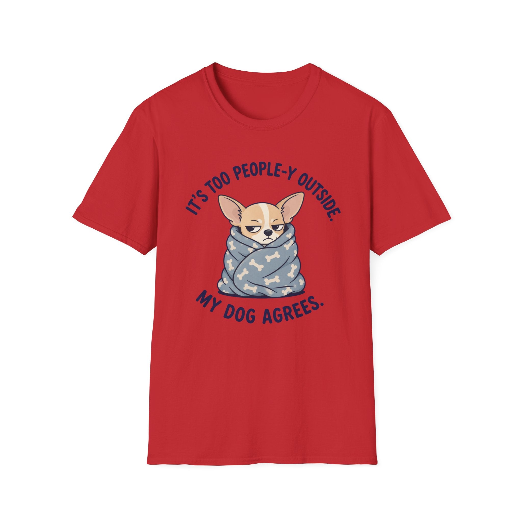 It's Too People-y Outside T-shirt
