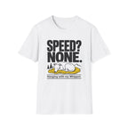 Speed? None. Whippet T‑Shirt