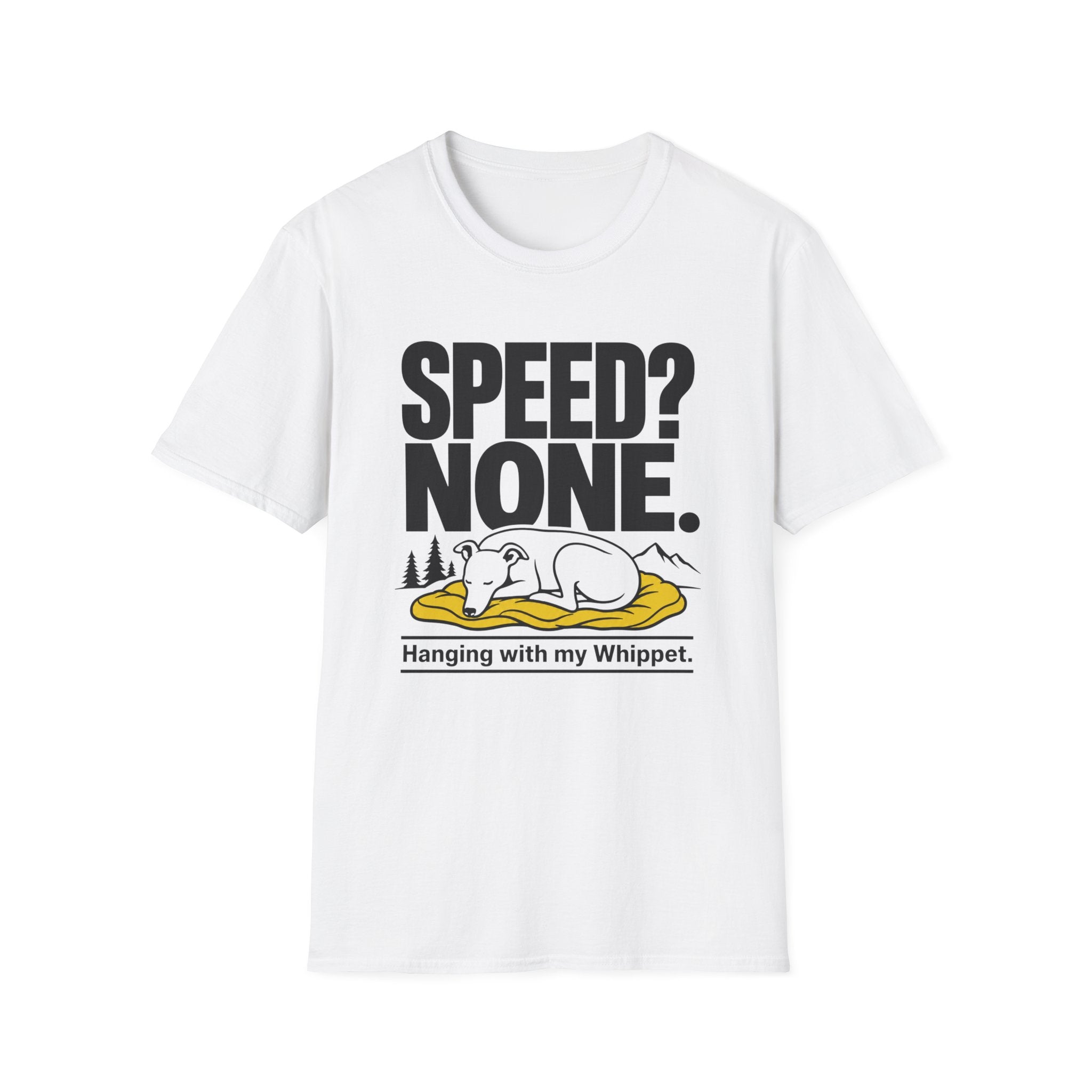 Speed? None. Whippet T‑Shirt