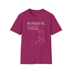 Picked Me T-shirt