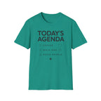 Today’s Agenda T-Shirt