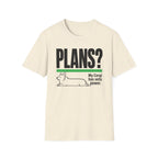 PLANS? My Corgi Has Veto Power T-shirt