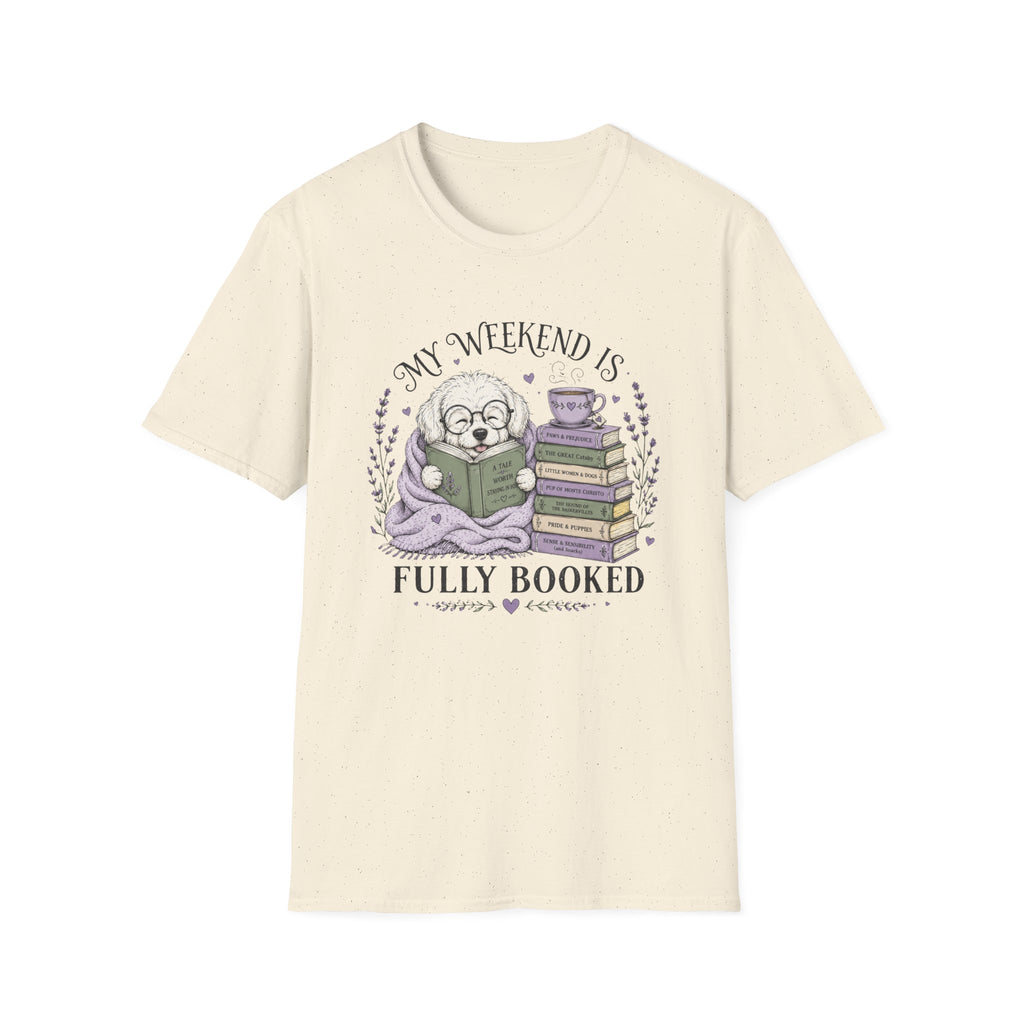 My Weekend Is Fully Booked T-shirt