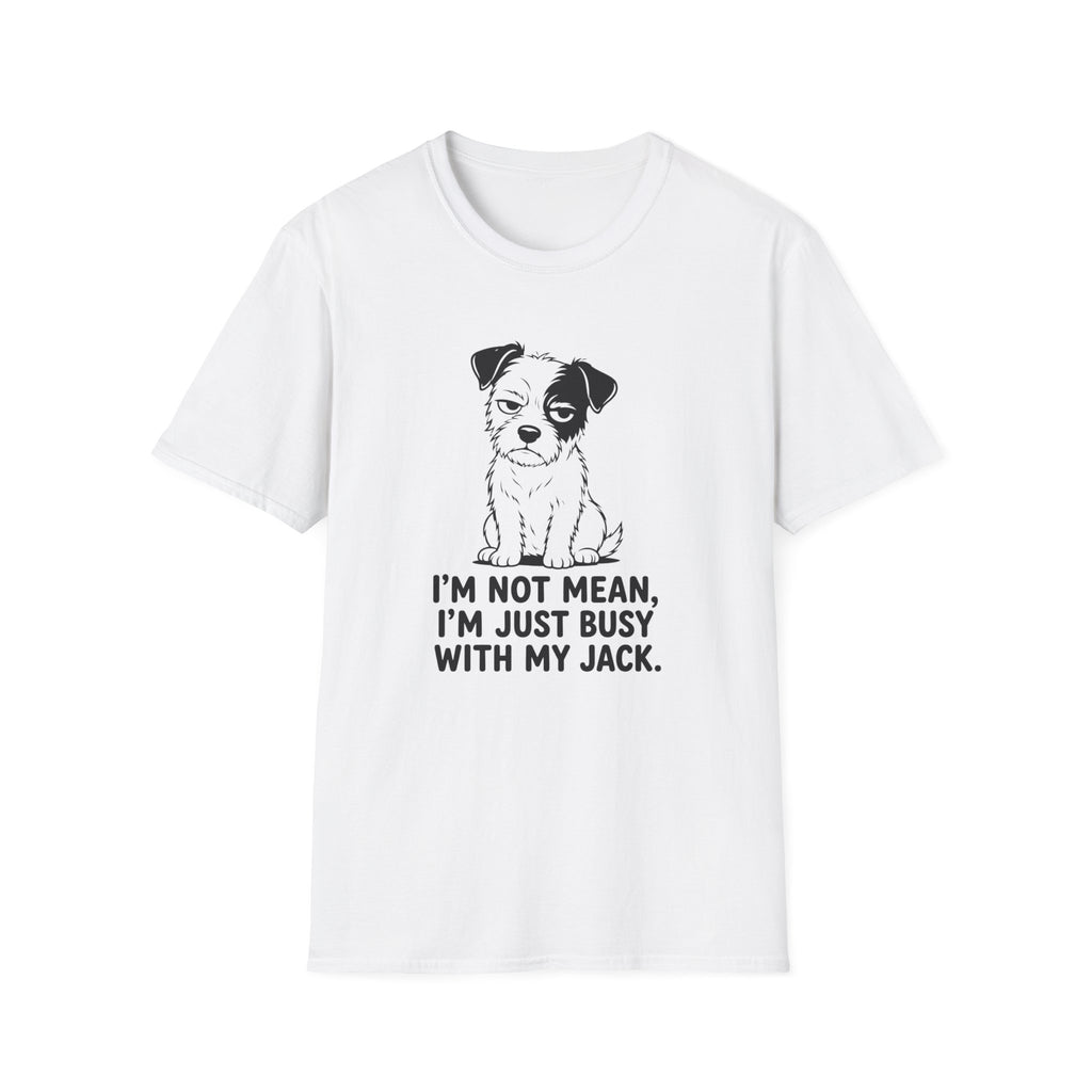 I’m Not Mean Jack T-shirt