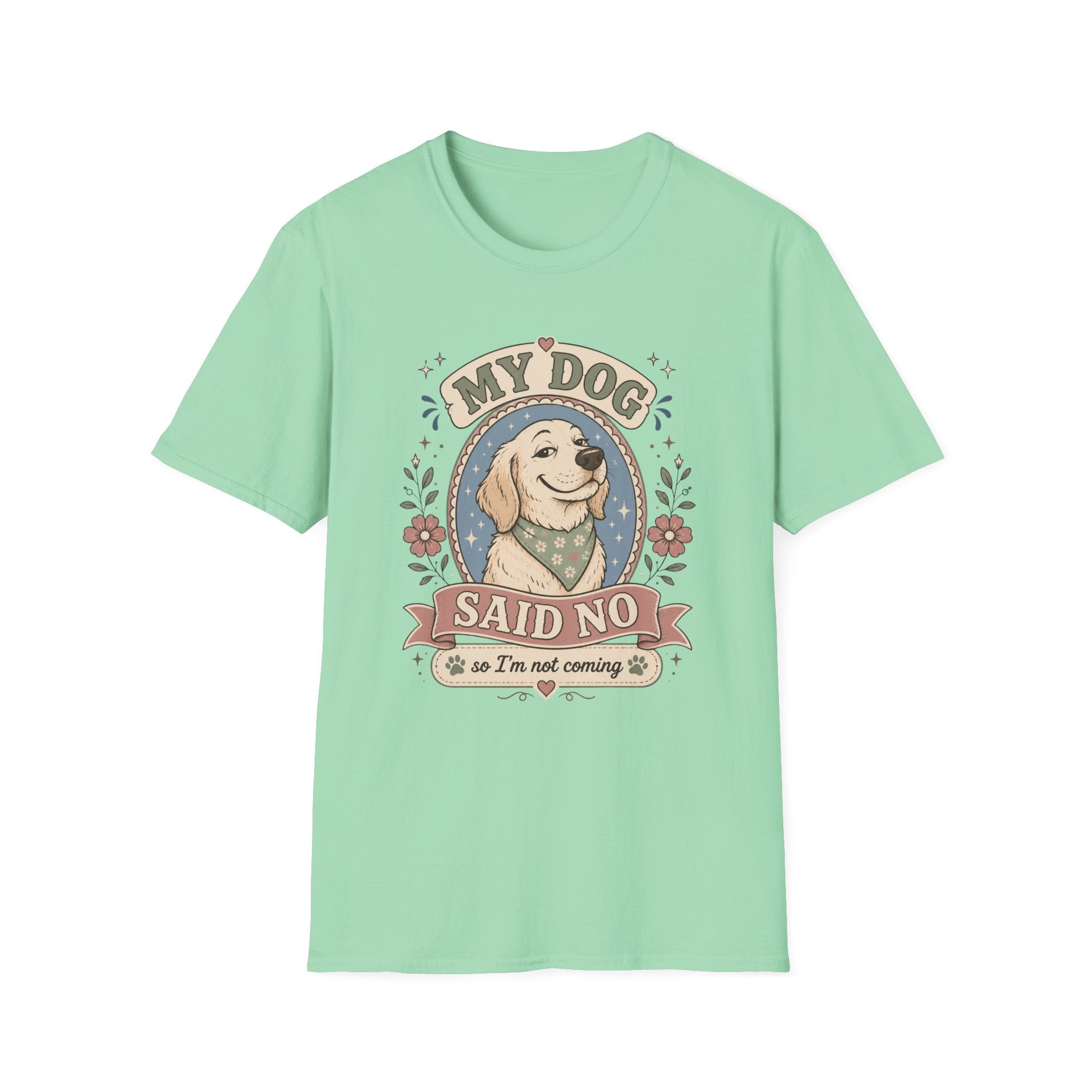 Dog Said No T-Shirt