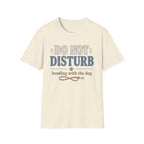 Do Not Disturb T-Shirt