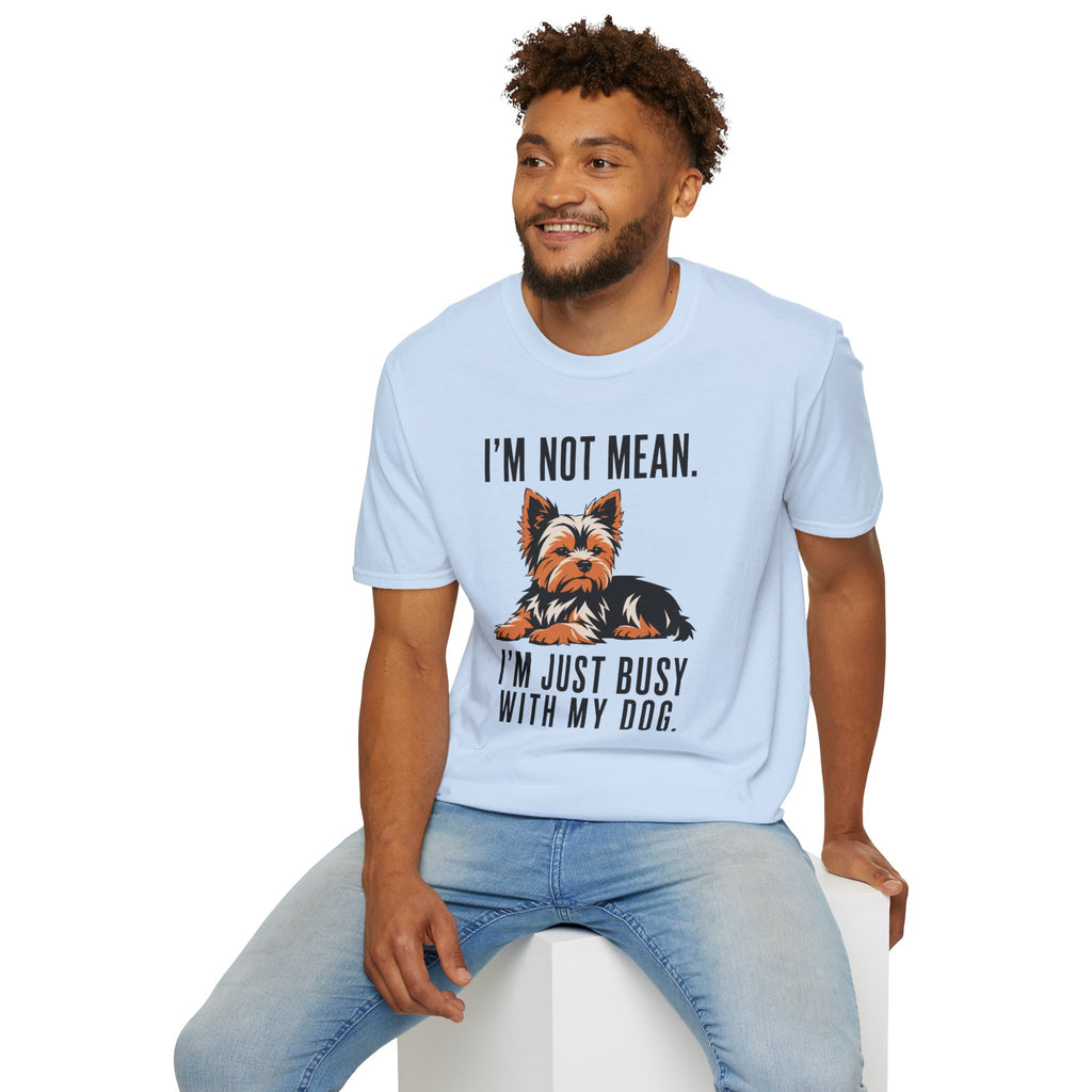 I’m Not Mean Yorkie T-Shirt