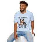 I’m Not Mean Yorkie T-Shirt