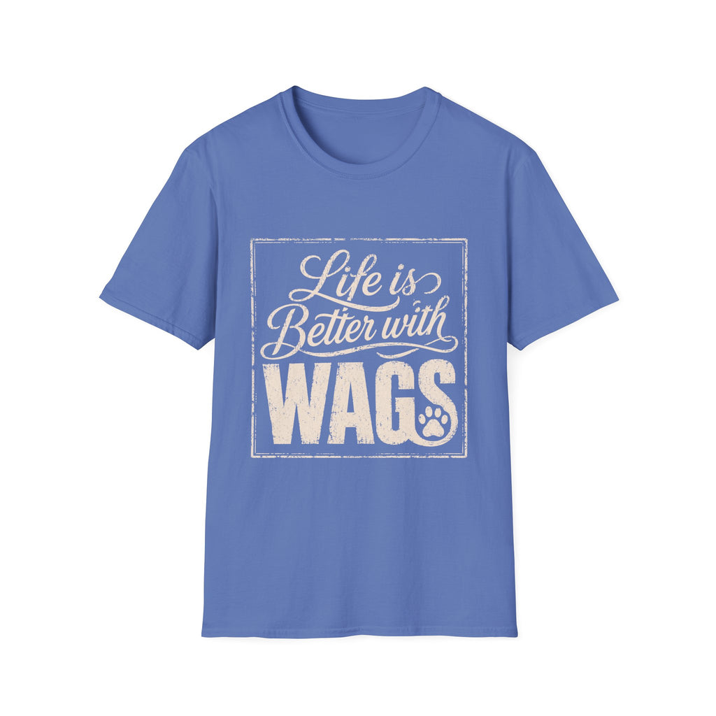 Better With Wags T-Shirt