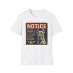 The Dog Is Friendly T-shirt