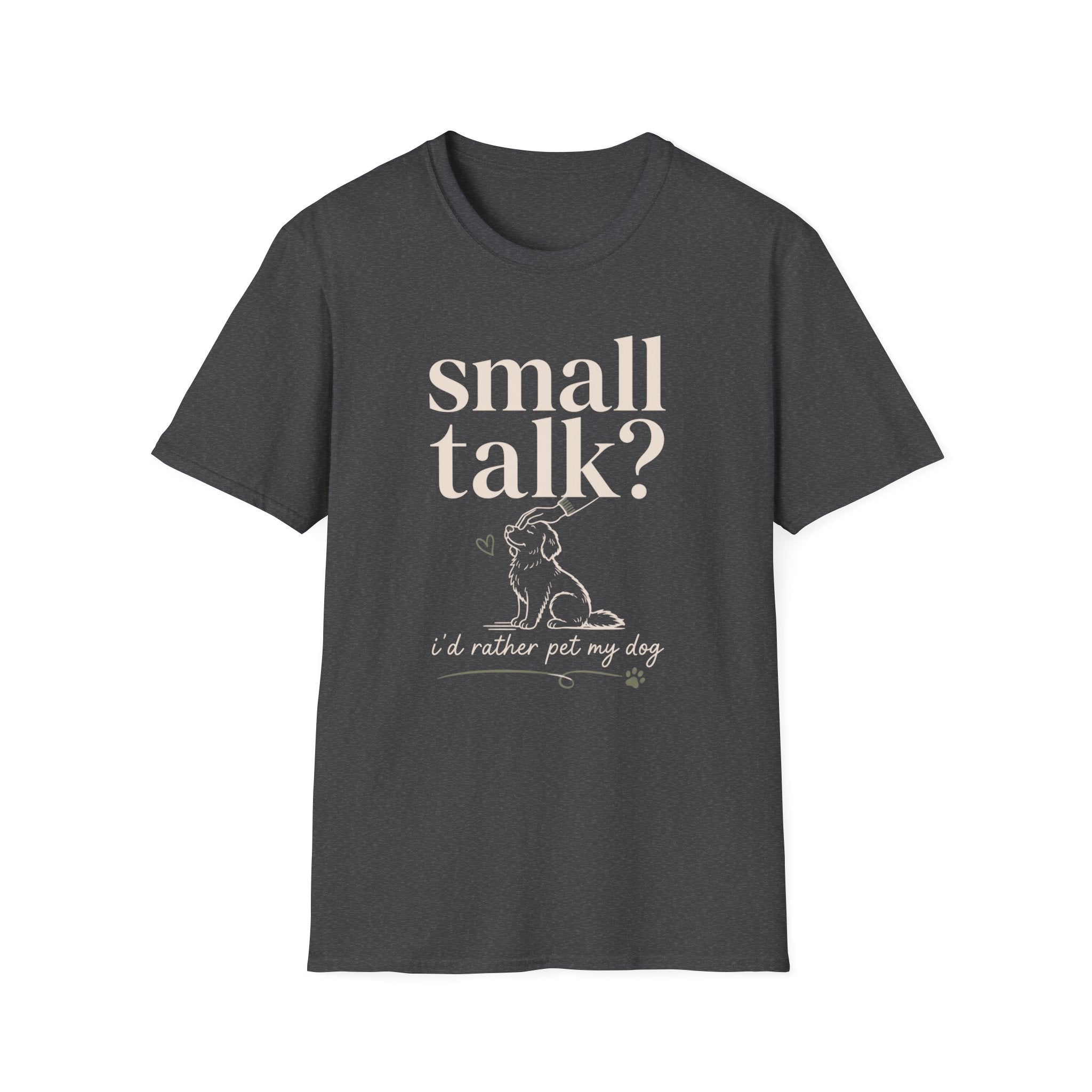 Small Talk? T-Shirt