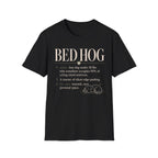 Bed Hog T-Shirt