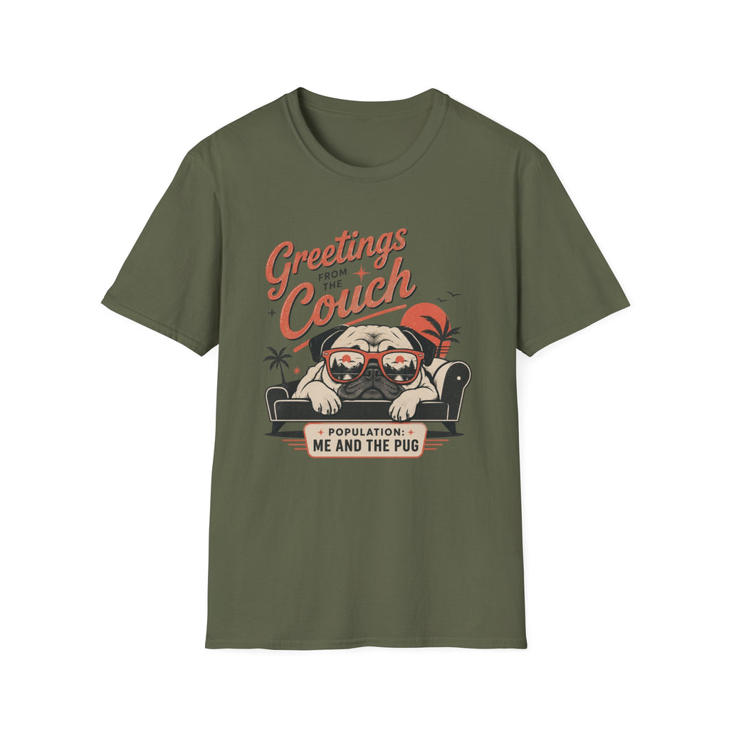 Greetings From The Couch Pug T-Shirt
