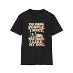 I like My Dog T-Shirt